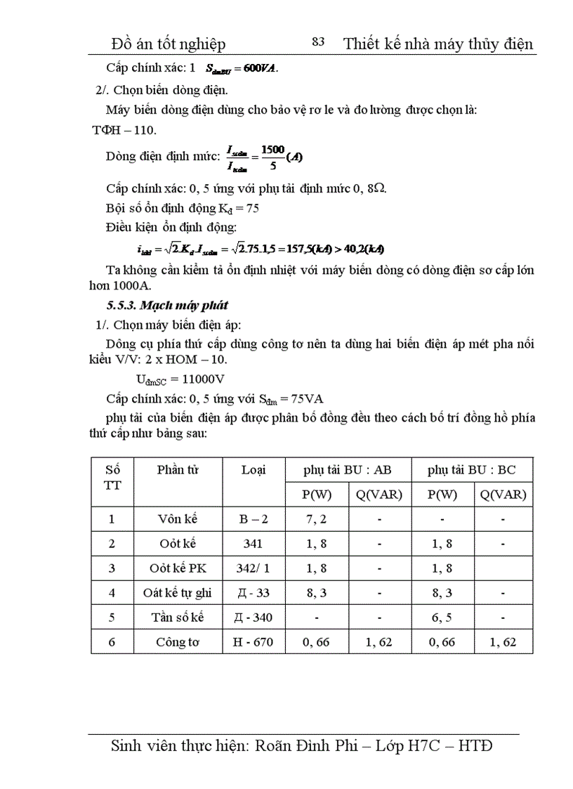 image for page Thiết kế nhà máy thủy điện công suất 4 x 100 MW, cung cấp cho phụ tải điện áp máy phát, phụ tải trung áp 110 kV, Phụ tải cao áp 220 kV.