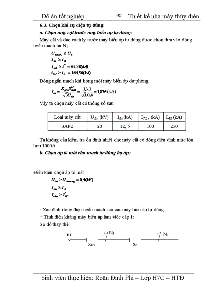 image for page Thiết kế nhà máy thủy điện công suất 4 x 100 MW, cung cấp cho phụ tải điện áp máy phát, phụ tải trung áp 110 kV, Phụ tải cao áp 220 kV.