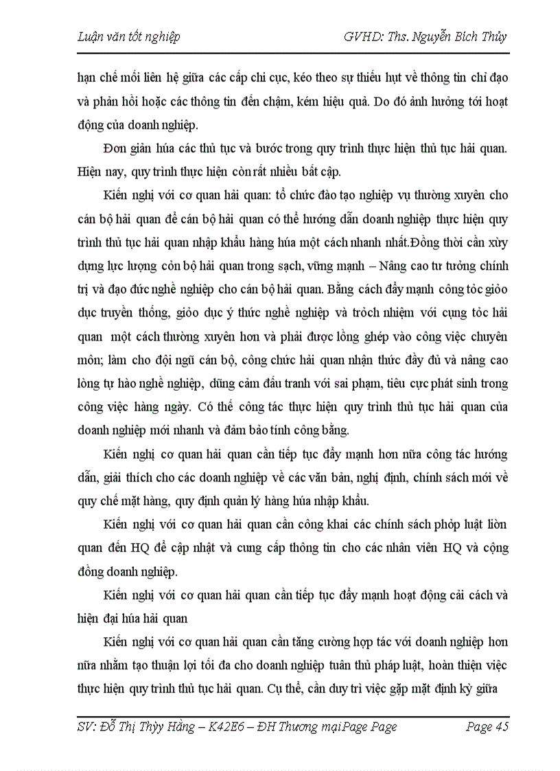 image for page Hoàn thiện quy trình thực hiện thủ tục hải quan nhập khẩu mặt hàng thiết bị bưu chính viễn thông truyền hình từ Trung Quốc của công ty cổ phần truyền thông BMTS đã hoàn thành nghiên cứu một số nội dung