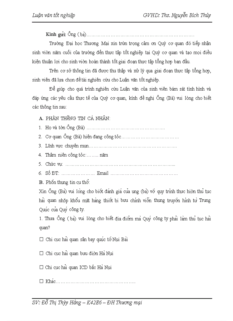 image for page Hoàn thiện quy trình thực hiện thủ tục hải quan nhập khẩu mặt hàng thiết bị bưu chính viễn thông truyền hình từ Trung Quốc của công ty cổ phần truyền thông BMTS đã hoàn thành nghiên cứu một số nội dung