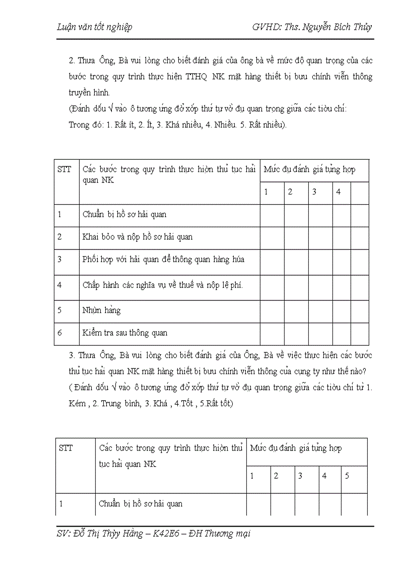 image for page Hoàn thiện quy trình thực hiện thủ tục hải quan nhập khẩu mặt hàng thiết bị bưu chính viễn thông truyền hình từ Trung Quốc của công ty cổ phần truyền thông BMTS đã hoàn thành nghiên cứu một số nội dung