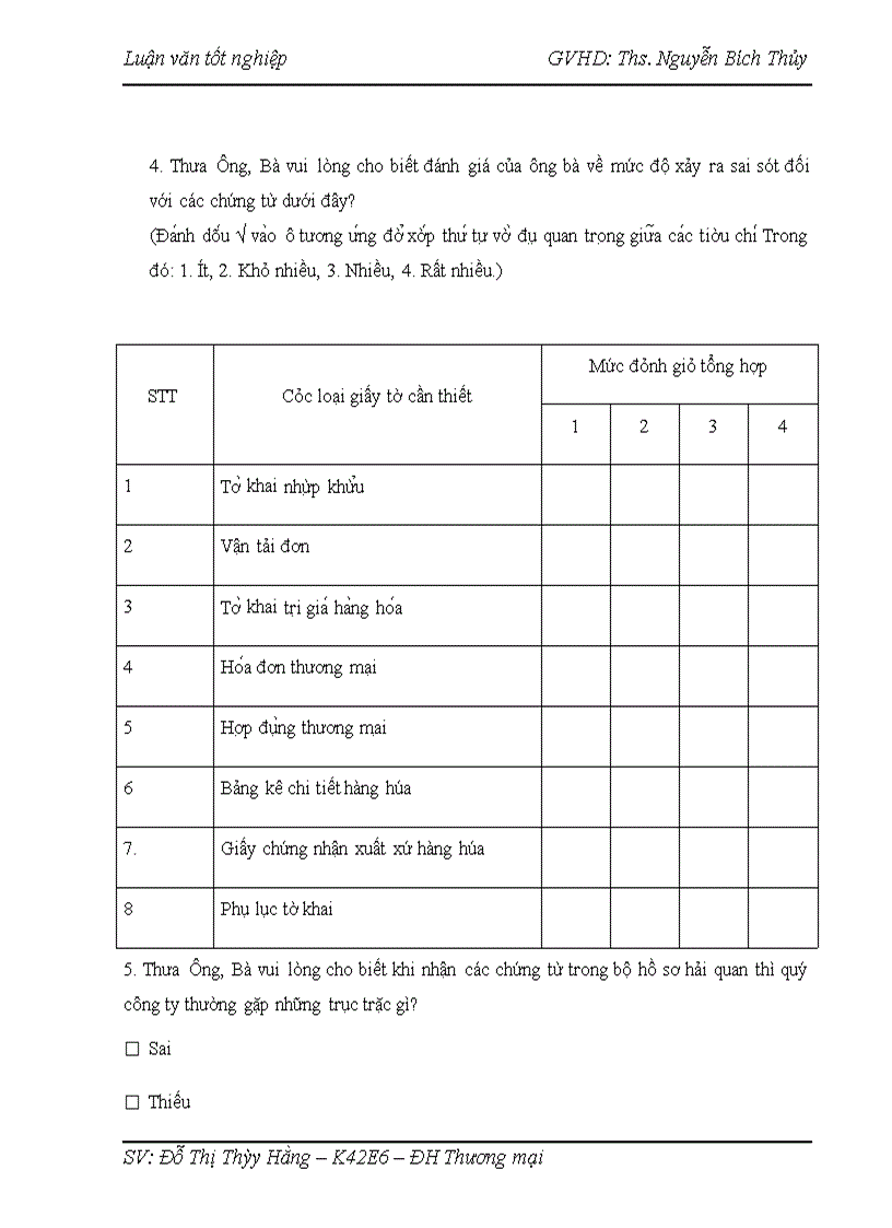 image for page Hoàn thiện quy trình thực hiện thủ tục hải quan nhập khẩu mặt hàng thiết bị bưu chính viễn thông truyền hình từ Trung Quốc của công ty cổ phần truyền thông BMTS đã hoàn thành nghiên cứu một số nội dung