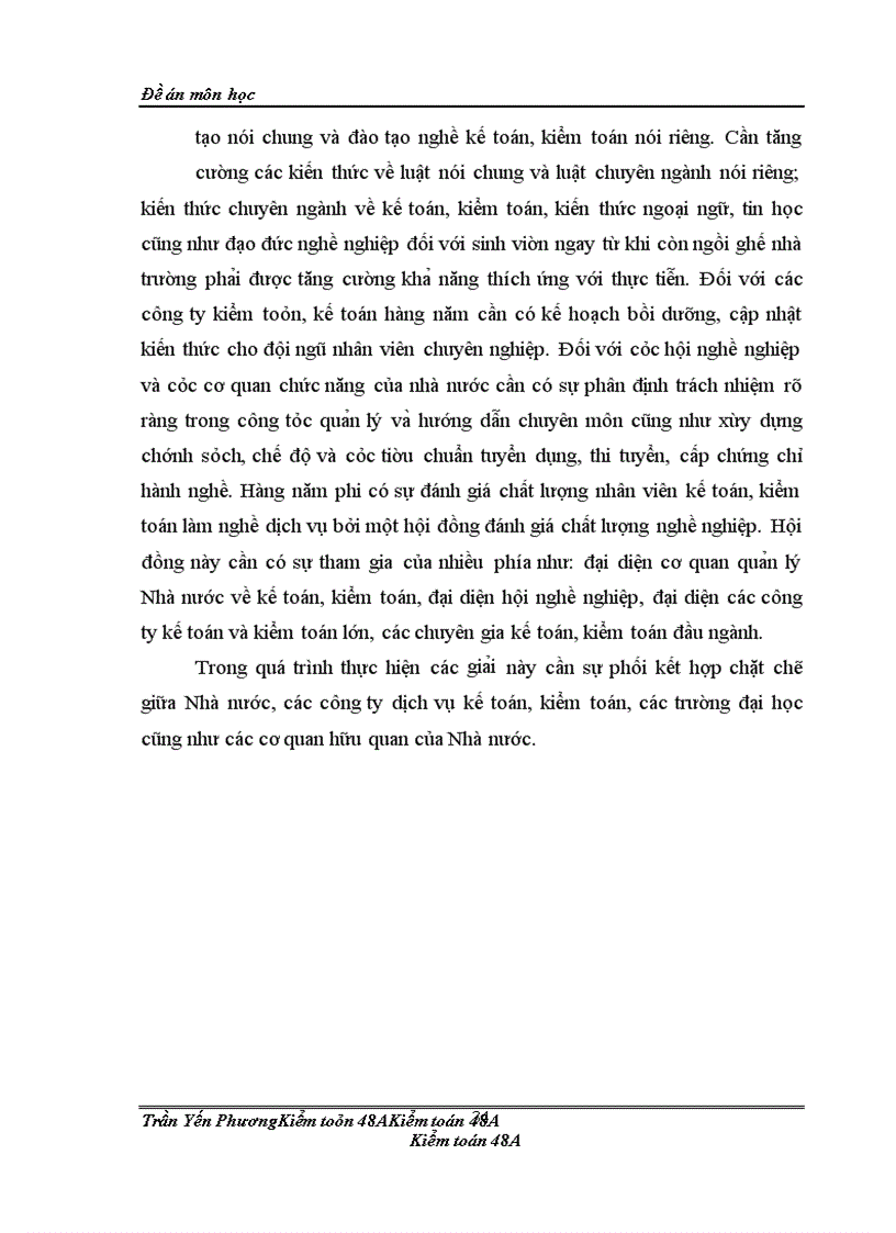 image for page Đề án môn học: Một số ý kiến nhằm nâng cao vai trò của kiểm toán độc lập trong việc nâng cao chất lượng báo cáo tài chính của các doanh nghiệp Việt Nam hiện nay