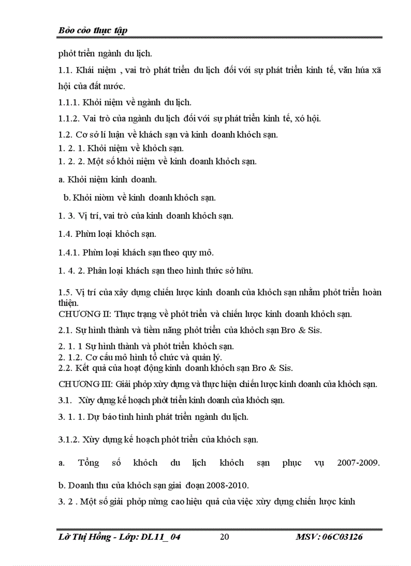 image for page Thưc trạng và giải pháp hoàn thiện xây dựng và thực hiện chiến lược kinh doanh của khách sạn Bro & Sis