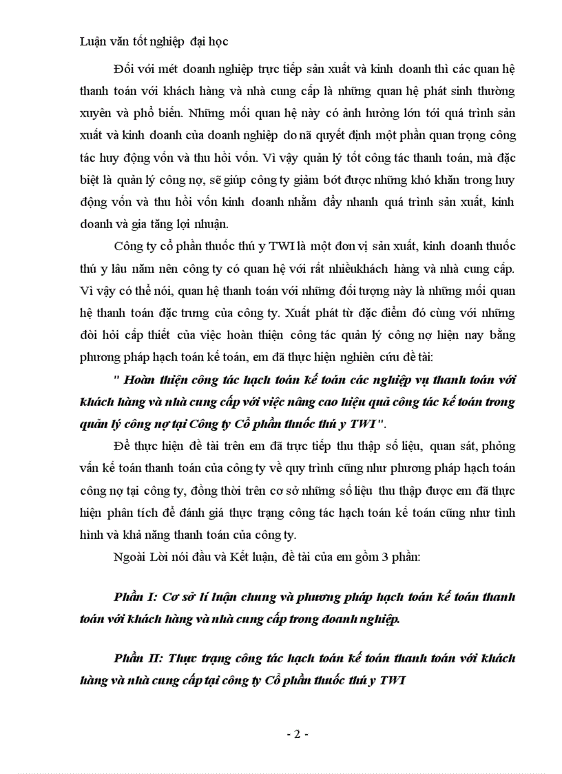 Hoàn thiện công tác hạch toán kế toán các nghiệp vụ thanh toán với khách hàng và nhà cung cấp với việc nâng cao hiệu quả công tác kế toán trong quản lý công nợ tại Công ty Cổ phần thuốc thú y TWI