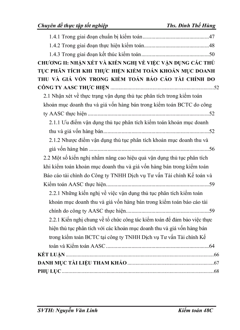 image for page Hoàn thiện thủ tục phân tích trong kiểm toán khoản mục doanh thu và giá vốn hàng bán trong kiểm toán báo cáo tài chính do công ty TNHH Dịch vụ Tư vấn Tài chính Kế toán và Kiểm toán AASC thực hiện