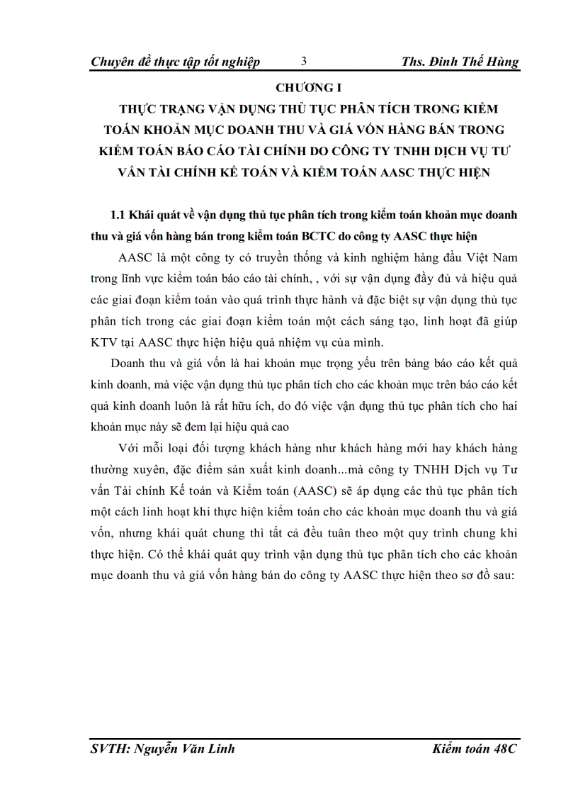 image for page Hoàn thiện thủ tục phân tích trong kiểm toán khoản mục doanh thu và giá vốn hàng bán trong kiểm toán báo cáo tài chính do công ty TNHH Dịch vụ Tư vấn Tài chính Kế toán và Kiểm toán AASC thực hiện