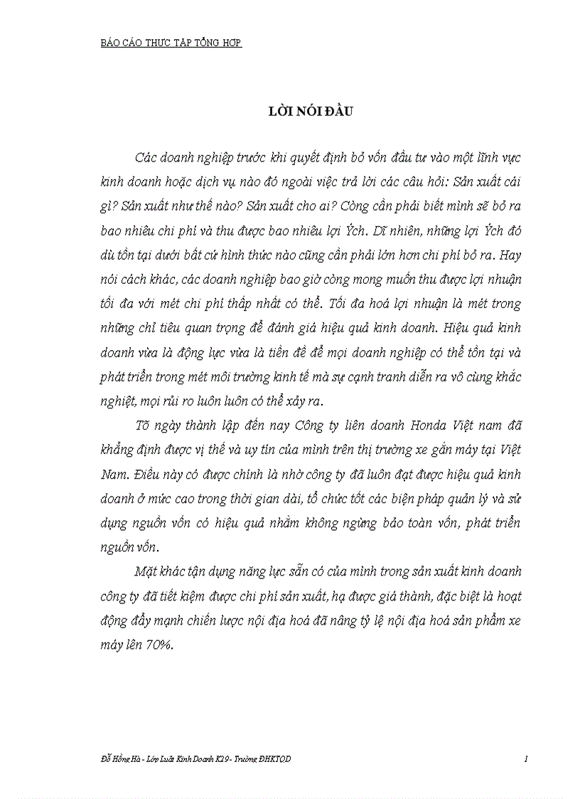Sự hình thành, phát triển, những đặc điểm, những khó khăn và thuận lợi của tình hình sản xuất kinh doanh của công ty liên doanh Honda Việt Nam