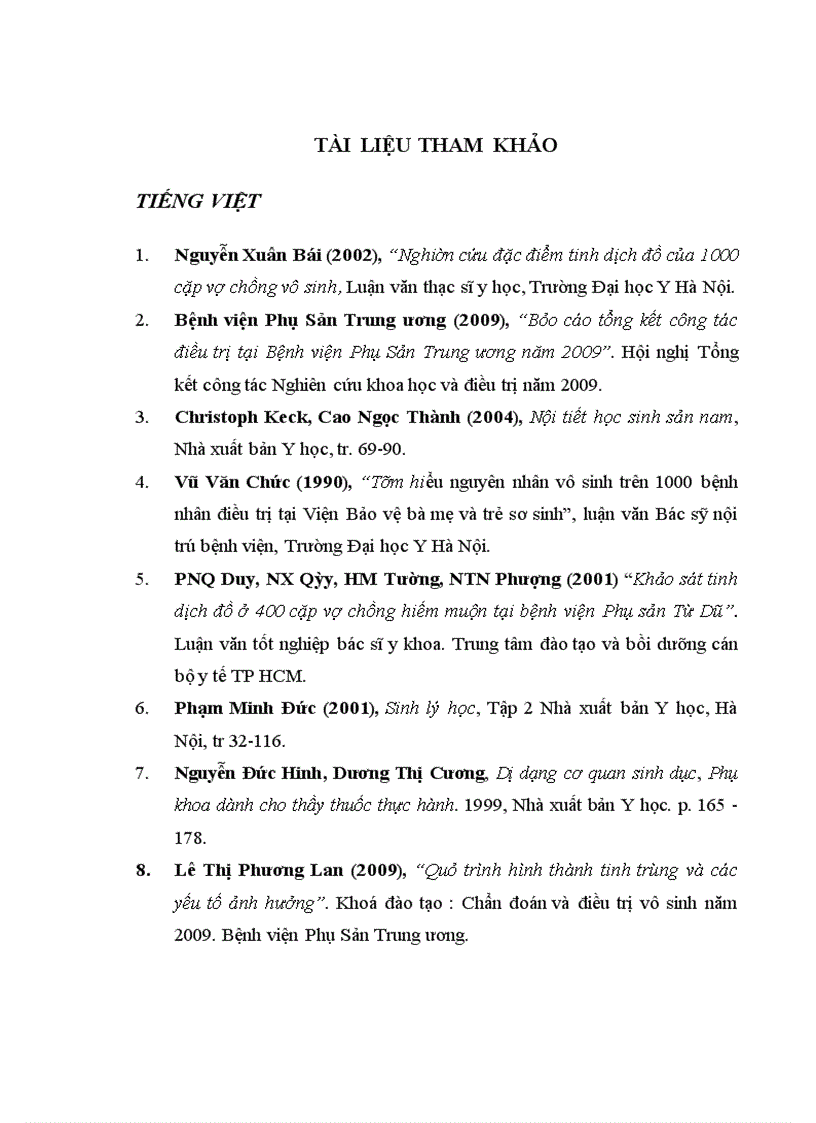 image for page Nghiên cứu đặc điểm tinh dịch đồ của 1000 cặp vợ chồng vô sinh, Luận văn thạc sĩ y học, Trường Đại học Y Hà Nội. 2. Bệnh viện Phụ Sản Trung ương (2009),