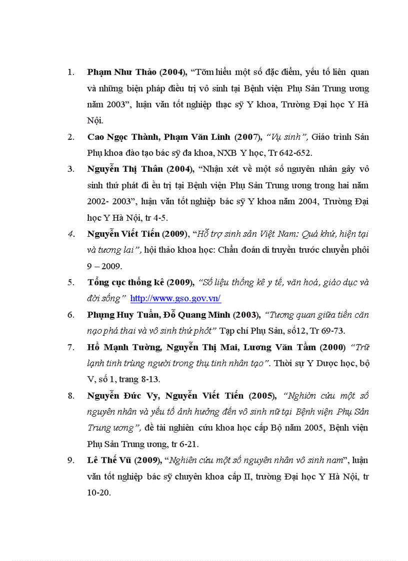 image for page Nghiên cứu đặc điểm tinh dịch đồ của 1000 cặp vợ chồng vô sinh, Luận văn thạc sĩ y học, Trường Đại học Y Hà Nội. 2. Bệnh viện Phụ Sản Trung ương (2009),