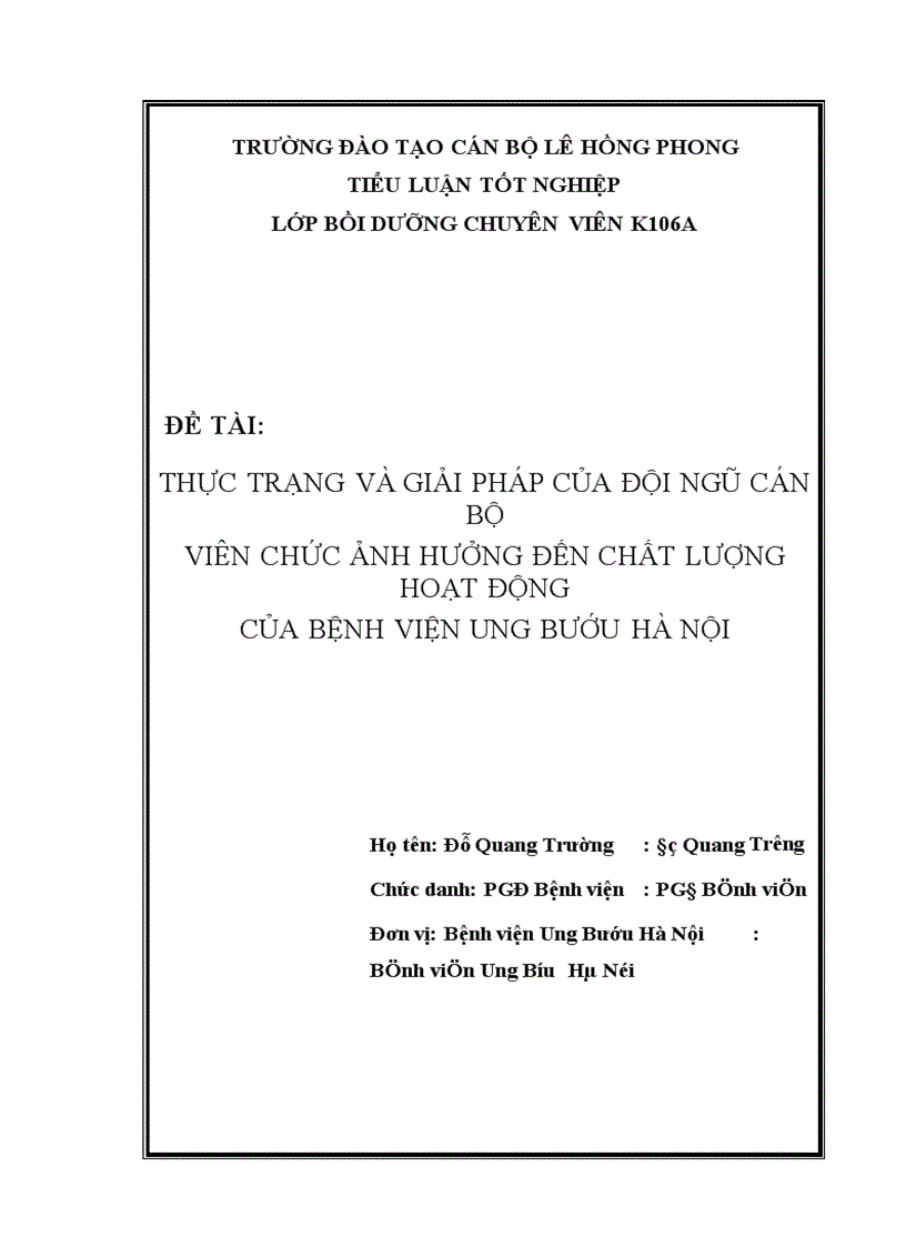 image for page Thực trạng, giải pháp của đội ngũ cán bộ, viên chức ảnh hưởng đến chất lượng hoạt động của Bệnh viện Ung Bướu Hà Nội