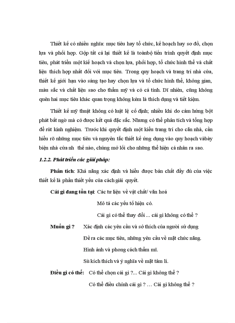 image for page Nghệ thuật trang trí luôn gắn liền với thực tế của cuộc sống, trình độ kinh tế, văn minh xã hội hướng cuộc sống tới chân - thiện - mỹ, nhằm thoả mãn thế giới tâm hồn