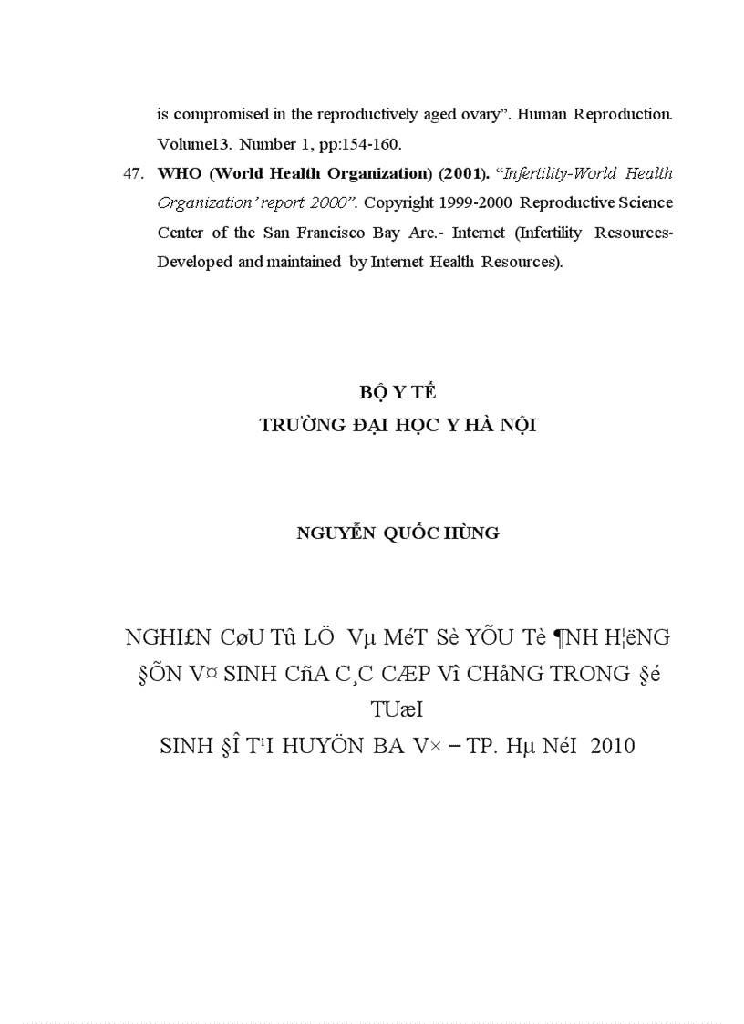 image for page Nghiên cứu tỷ lệ và một số yếu tố ảnh hưởng đến vô sinh của các cặp vợ chồng từ 18 – 49 tại địa bàn huyện Ba Vì năm 2010