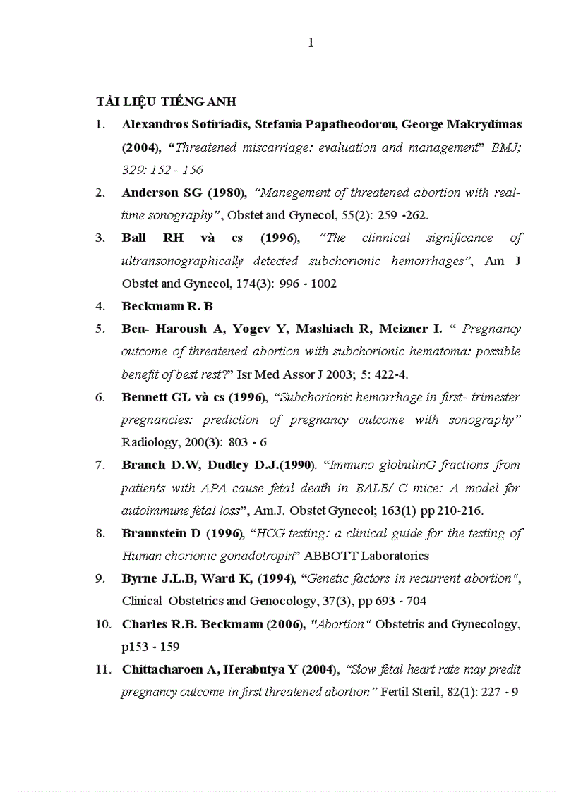image for page Đánh giá kết quả điều trị doạ sẩy thai trong 3 tháng đầu thai nghén tại Bệnh viện PSTƯ từ tháng 01 đến tháng 06 năm 2009.