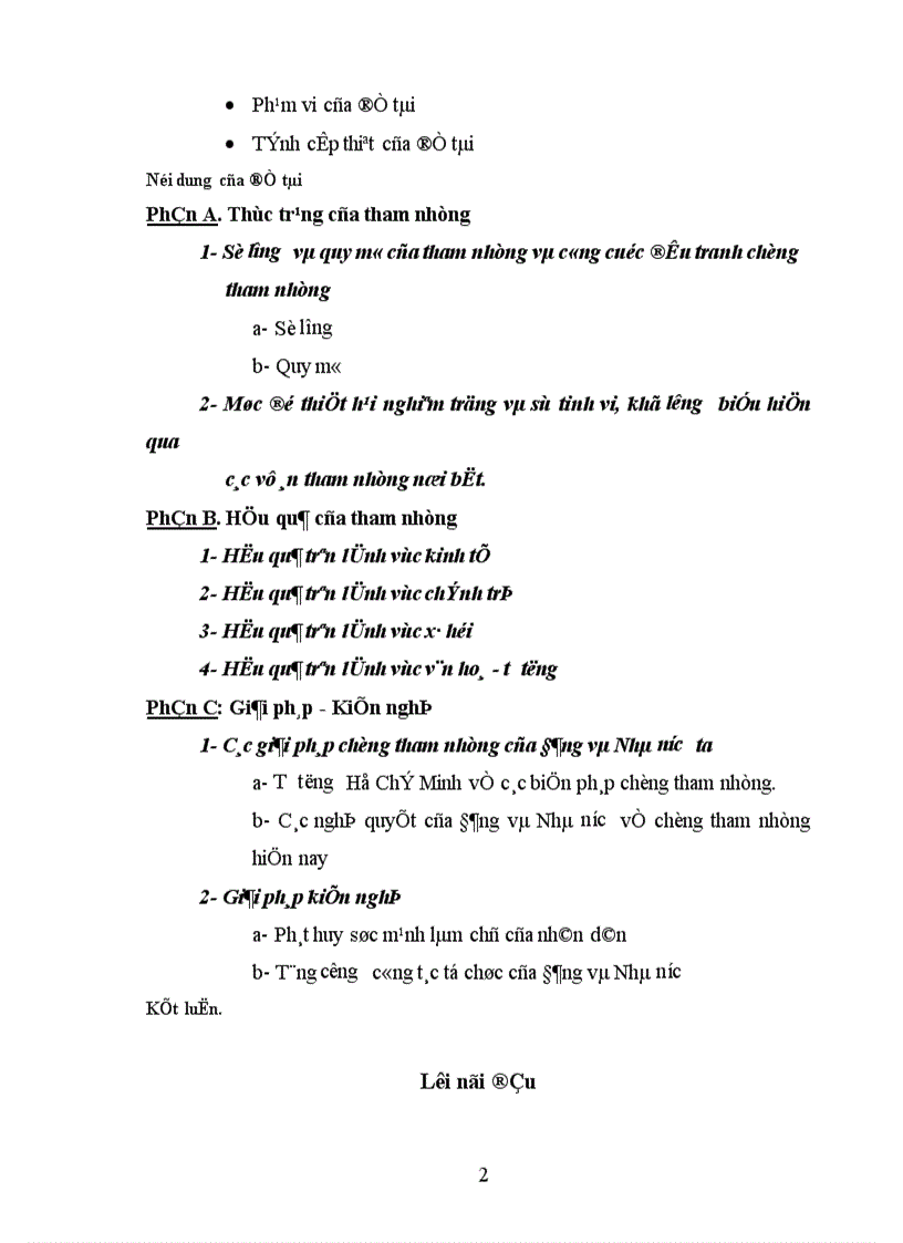 Tham nhũng là một tệ nạn không chỉ xẩy ra ở một nước mà xẩy ra ở nhiều nước khác nhau