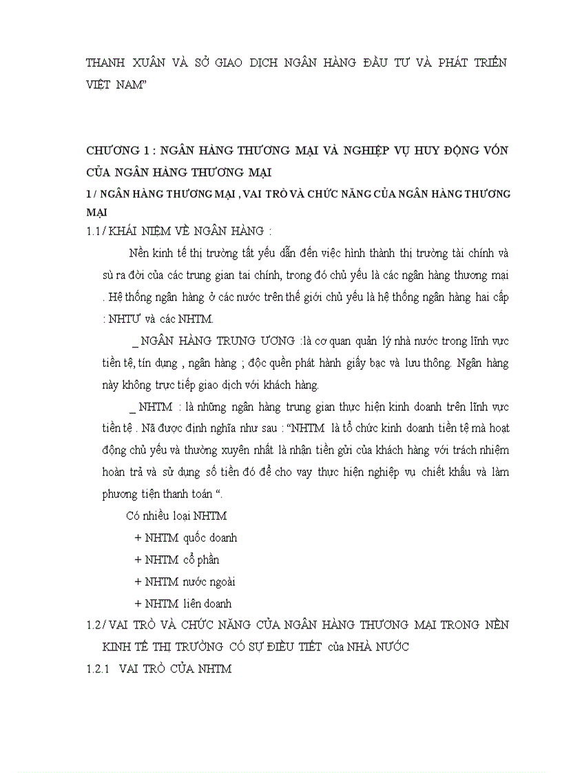 image for page Phân tích khả năng huy động vốn của một NHTM và các nhân tố ảnh hưởng đến nguồn huy động tại hai ngân hàng :ngân hàng công thương thanh xuân và sở giao dịch ngân hàng đầu tư và phát triển việt nam