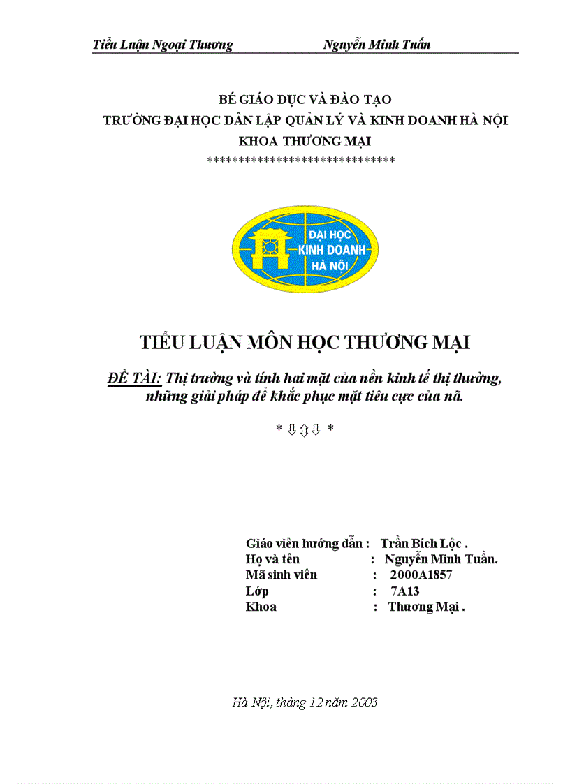 image for page Thị trường và tính hai mặt của nền kinh tế thị thường, những giải pháp để khắc phục mặt tiêu cực của nó