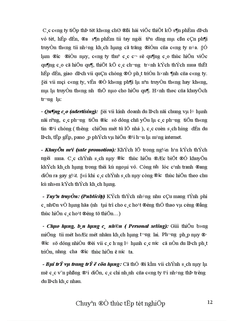image for page Thực trạng và một số biện pháp nhằm hoàn thiện chính sách Marketing cho thị trường khách Mỹ tại chi nhánh công ty Dịch vụ Du lịch Đường Sắt Sài Gòn.