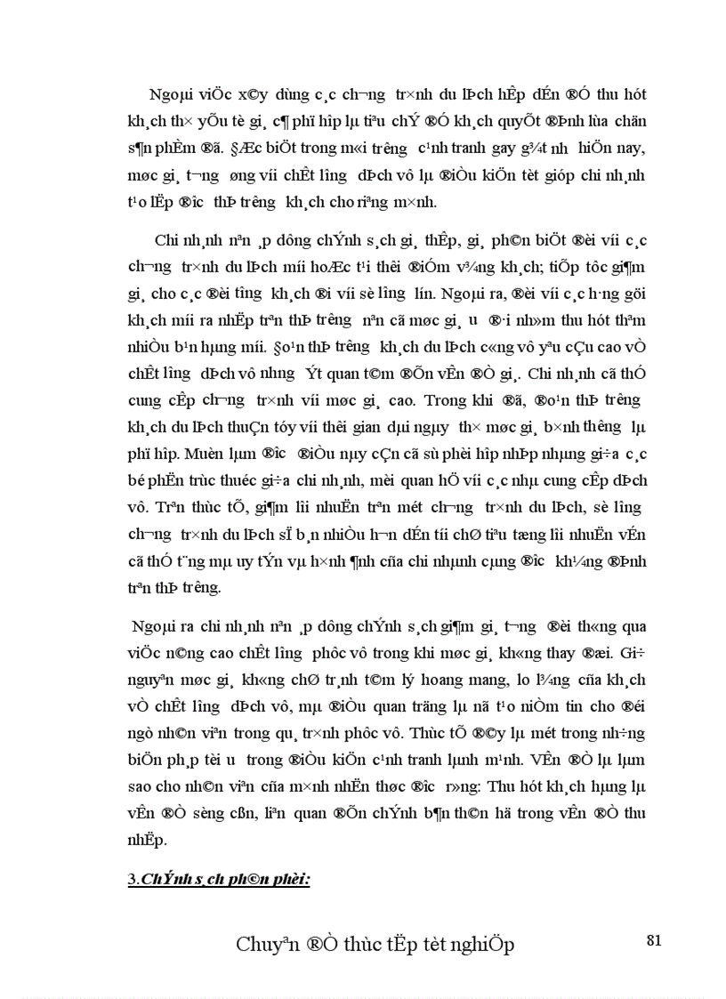 image for page Thực trạng và một số biện pháp nhằm hoàn thiện chính sách Marketing cho thị trường khách Mỹ tại chi nhánh công ty Dịch vụ Du lịch Đường Sắt Sài Gòn.