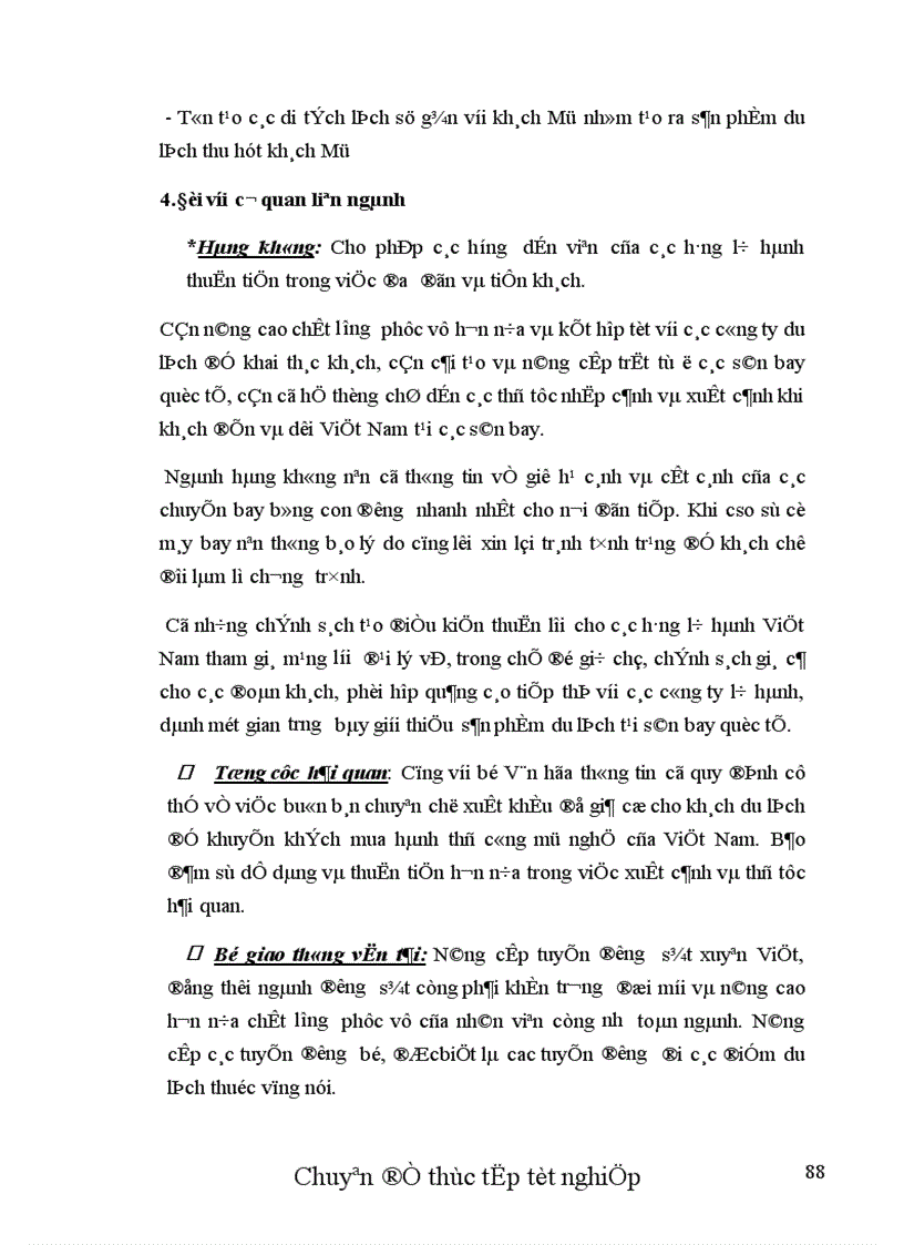 image for page Thực trạng và một số biện pháp nhằm hoàn thiện chính sách Marketing cho thị trường khách Mỹ tại chi nhánh công ty Dịch vụ Du lịch Đường Sắt Sài Gòn.