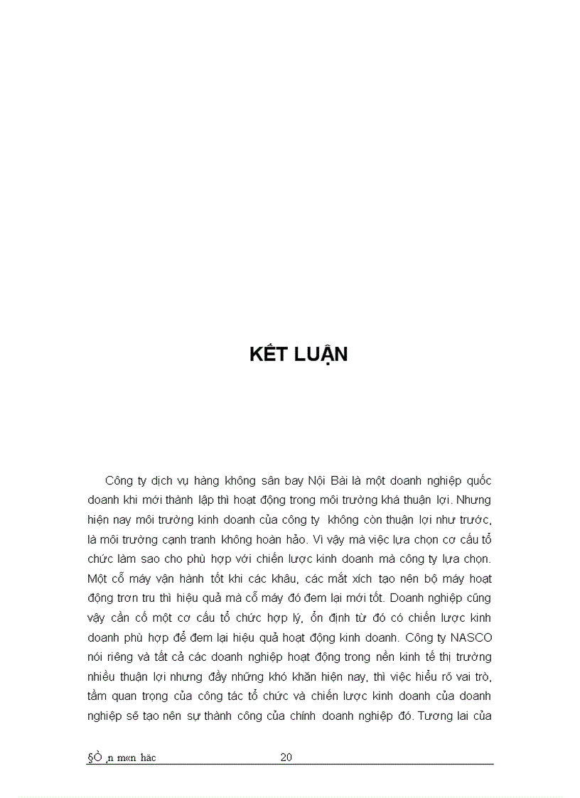 image for page Việc lựa chọn cơ cấu tổ chức của công ty dịch vụ hàng không sân bay Nội Bài (NASCO) và mức độ phù hợp của cơ cấu tổ chức đó với chiến lược kinh doanh mà công ty theo đuổi trong tình hình cạnh tranh gay gắt của cơ chế thị trường