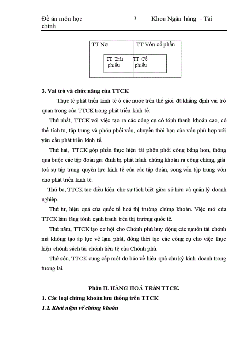 image for page Việc tạo lập các chính sách nhằm thúc đẩy các doanh nghiệp niêm yết hoặc đưa CK vào giao dịch tại các thị trường có tổ chức là Trung tâm giao dịch Tp