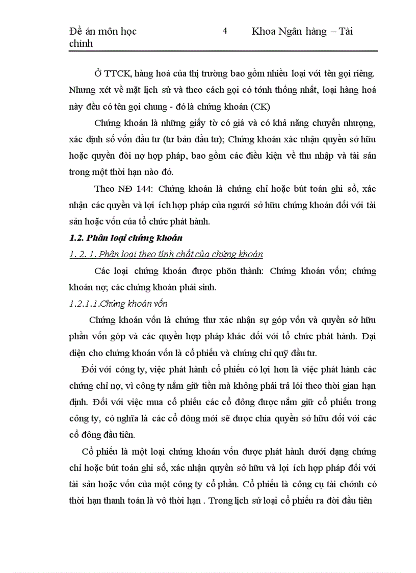 image for page Việc tạo lập các chính sách nhằm thúc đẩy các doanh nghiệp niêm yết hoặc đưa CK vào giao dịch tại các thị trường có tổ chức là Trung tâm giao dịch Tp