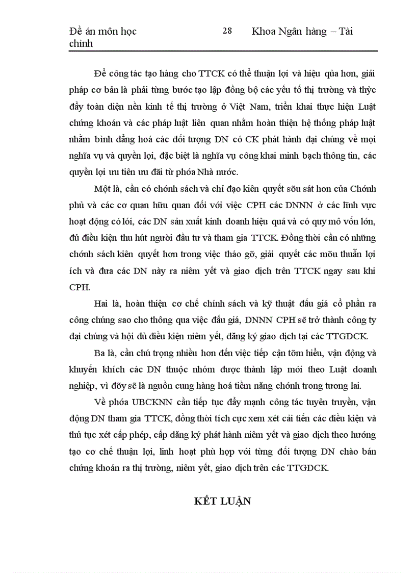 image for page Việc tạo lập các chính sách nhằm thúc đẩy các doanh nghiệp niêm yết hoặc đưa CK vào giao dịch tại các thị trường có tổ chức là Trung tâm giao dịch Tp