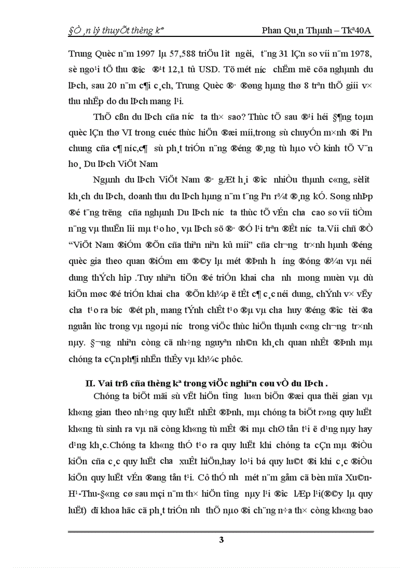 image for page Nghiên cứu tổng doanh thu của các đơn vị hoạt động kinh doanh Du Lịch và số lượt khách nghành Du Lịch phục vụ.