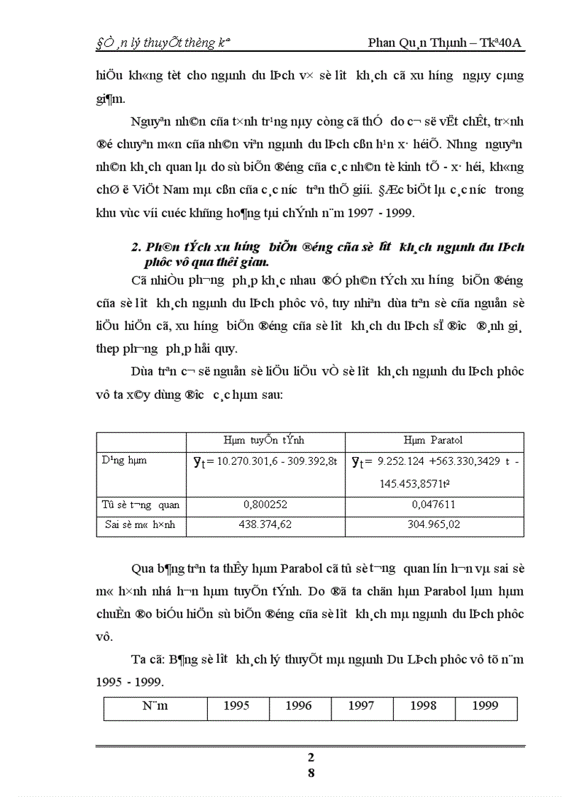 image for page Nghiên cứu tổng doanh thu của các đơn vị hoạt động kinh doanh Du Lịch và số lượt khách nghành Du Lịch phục vụ.