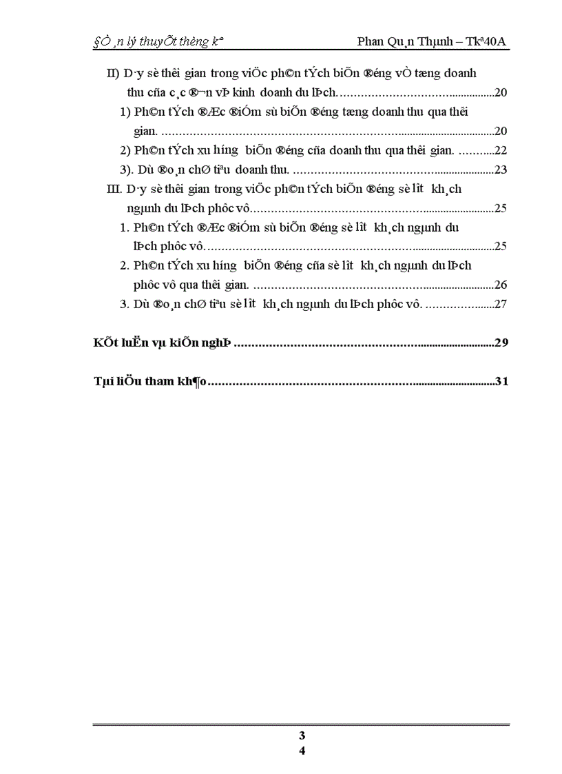 image for page Nghiên cứu tổng doanh thu của các đơn vị hoạt động kinh doanh Du Lịch và số lượt khách nghành Du Lịch phục vụ.