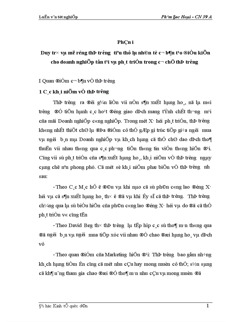 image for page Phân tích thực trạng về thị trường tiêu thụ sản phẩm ở Xí nghiệp may đo X19 thuộc Công ty 247- bộ quốc phòng