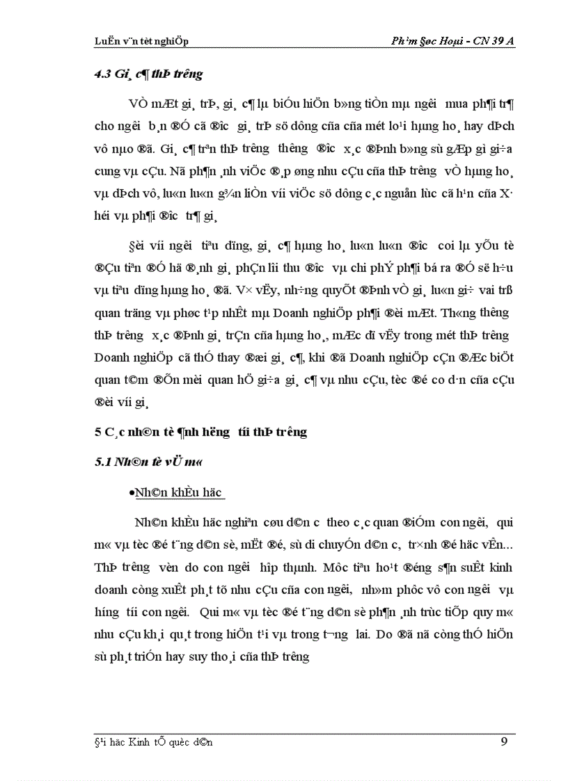 image for page Phân tích thực trạng về thị trường tiêu thụ sản phẩm ở Xí nghiệp may đo X19 thuộc Công ty 247- bộ quốc phòng