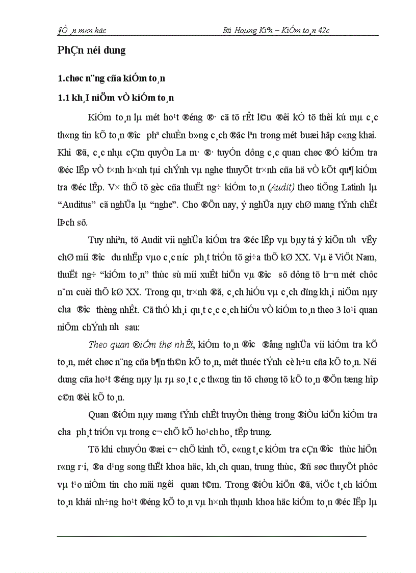 Nghiên cứu về chức năng của kiểm toán và sự cụ thể hoá thành các mục tiêu trong kiểm toán tài chính.