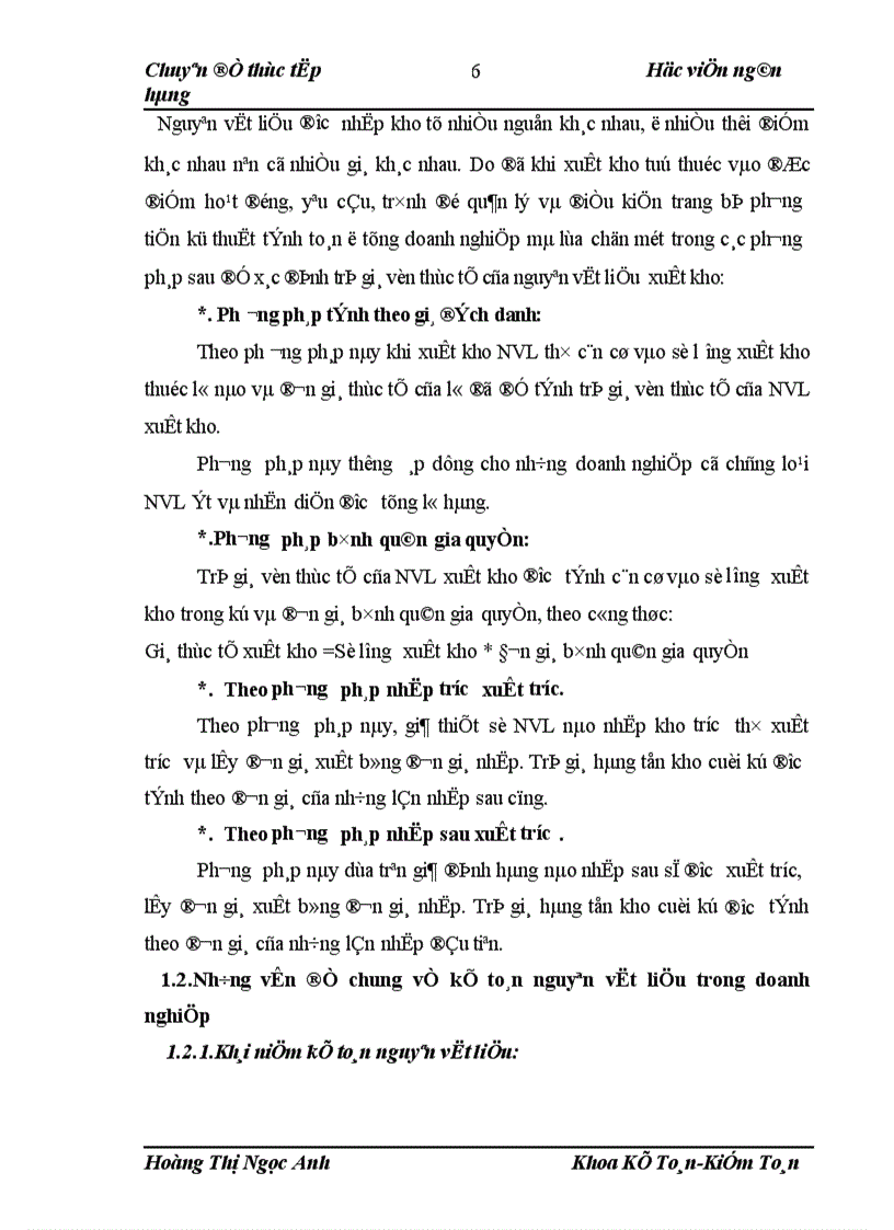 image for page Hệ thống lý luận về kế toán nguyên vật liệu,công cụ dụng cụ,trên cơ sở phân tích thực trạng,đánh giá những kết quả đạt được và những tồn tại từ đó đưa ra một số giải pháp hoàn thiện công tác kế toán tại công ty TNHH HONEST Việt Nam