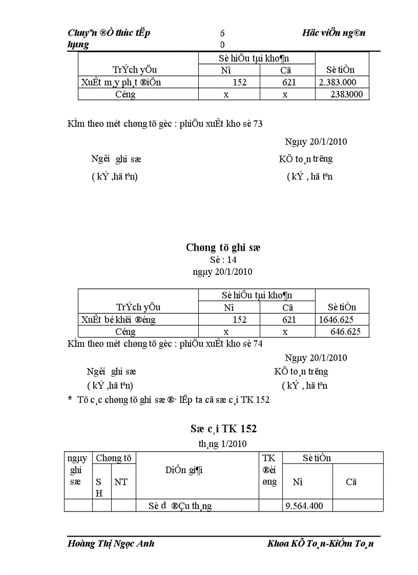 image for page Hệ thống lý luận về kế toán nguyên vật liệu,công cụ dụng cụ,trên cơ sở phân tích thực trạng,đánh giá những kết quả đạt được và những tồn tại từ đó đưa ra một số giải pháp hoàn thiện công tác kế toán tại công ty TNHH HONEST Việt Nam