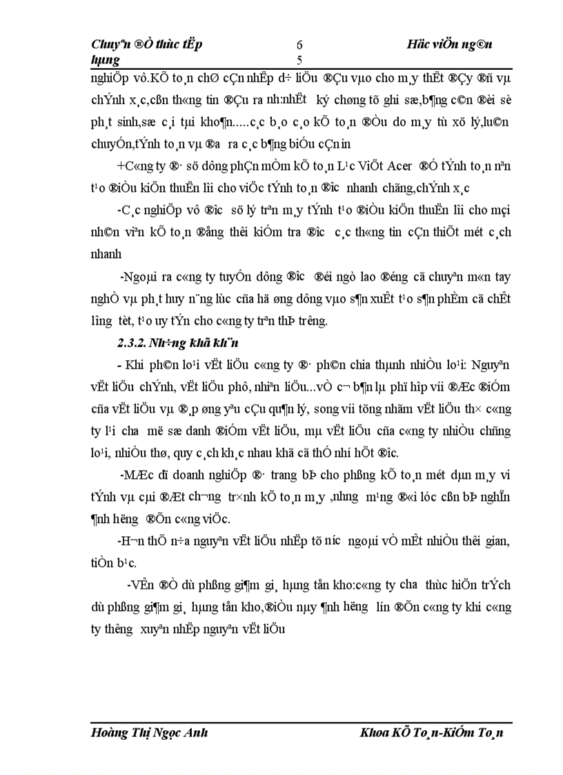 image for page Hệ thống lý luận về kế toán nguyên vật liệu,công cụ dụng cụ,trên cơ sở phân tích thực trạng,đánh giá những kết quả đạt được và những tồn tại từ đó đưa ra một số giải pháp hoàn thiện công tác kế toán tại công ty TNHH HONEST Việt Nam