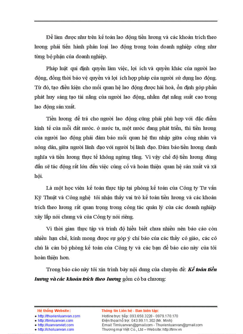 image for page Kế toán tiền lương và các khoản trích theo lương ------------------ KT0720 Lời mở đầu Trong mọi hình thái xã hội, người ta đều phải quan tâm đến người lao động