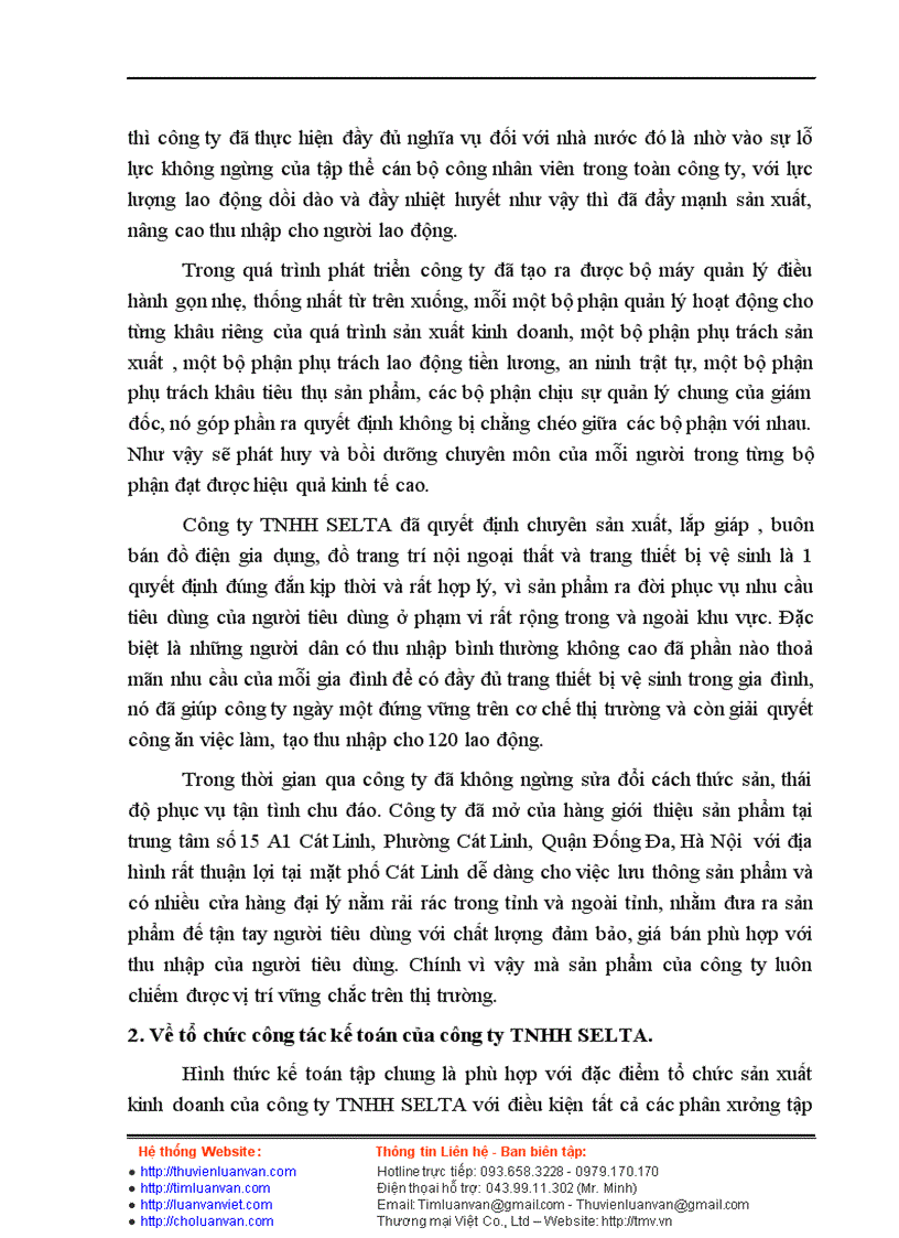 image for page KT896 PHẦN 3 ------------------ những vấn đề cơ bản nhất để việc nợ phải trả người bán, phải trả vay ngắn hạn, vay dài hạn và nhận ký cược ký quỹ dài hạn mới chỉ đưa ra những ý kiến ban đầu, chắc chắn không tránh khỏi những thiếu sót, em rất mong nhận được ý kiến bổ sung của các thầy cô giáo và các cô phòng kế toán tại công ty TNHH Selta để chuyên đề của em được hoàn thiện hơn