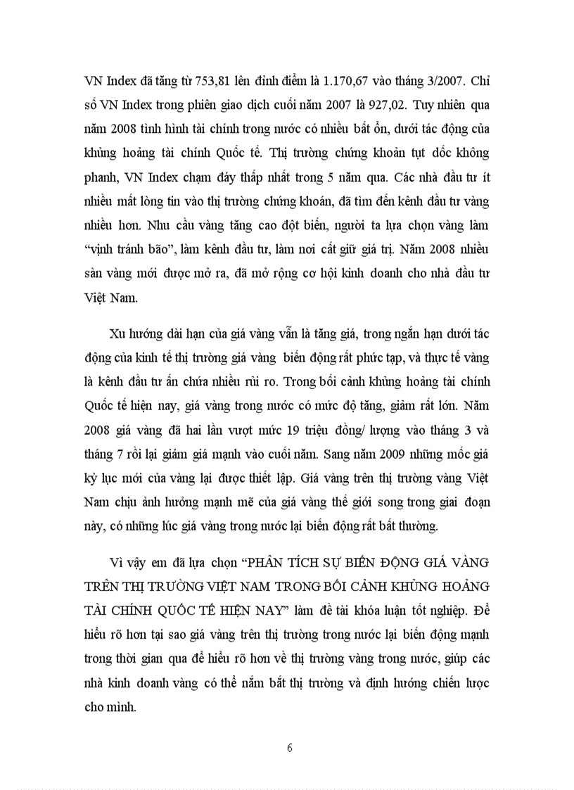 PHÂN TÍCH BIẾN ĐỘNG GIÁ VÀNG TRÊN THỊ TRƯỜNG VIỆT NAM TRONG BỐI CẢNH KHỦNG HOẢNG TÀI CHÍNH QUỐC TẾ HIỆN NAY Sinh viên