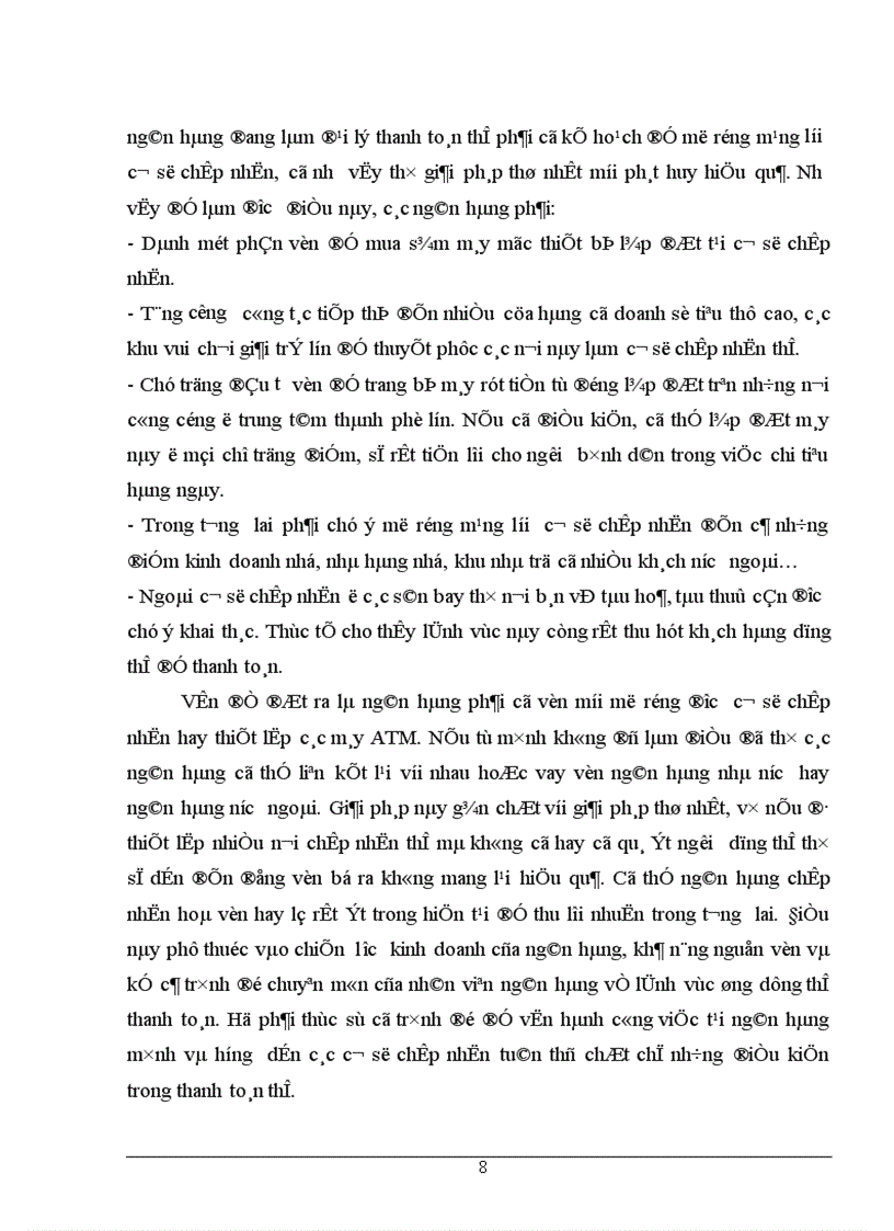 image for page Thực trạng của dịch vụ thanh toán thẻ quốc tế tại Việt Nam và kiến nghị một số giải pháp cho việc phát triển hoạt động kinh doanh thẻ trong tương lai ở Việt Nam.