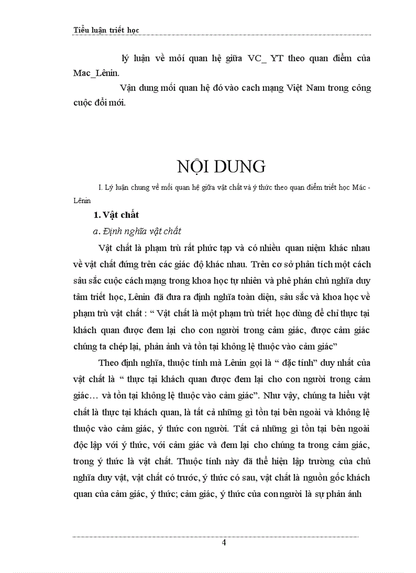 Lý luận của triết học Mác Lênin về mối quan hệ giữa vật chất và ý thức với việc vận dụng trong công cuộc đổi mới của quá trình cách mạng Việt Nam 1