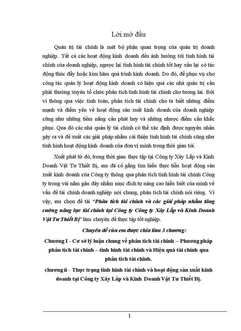 Phân tích tài chính và các giải pháp nhằm tăng cường năng lực tài chính tại Công ty Công ty Xây Lắp và Kinh Doanh Vật Tư Thiết Bị 1