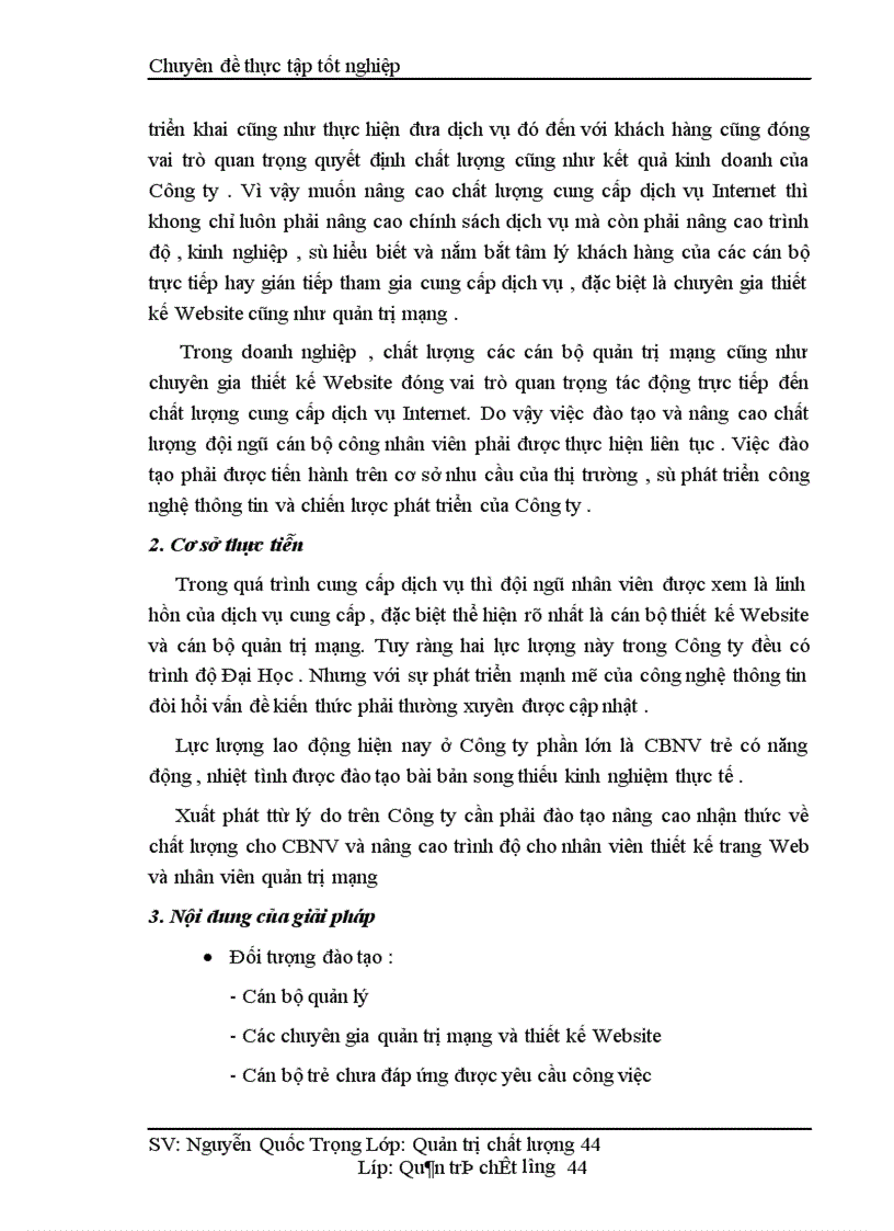 image for page Một số giải pháp nâng cao chất lượng cung cấp dịch vụ Internet và viễn thông tại Công ty phát triển đầu tư công nghệ FPT