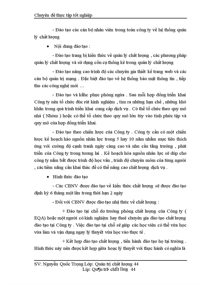 image for page Một số giải pháp nâng cao chất lượng cung cấp dịch vụ Internet và viễn thông tại Công ty phát triển đầu tư công nghệ FPT