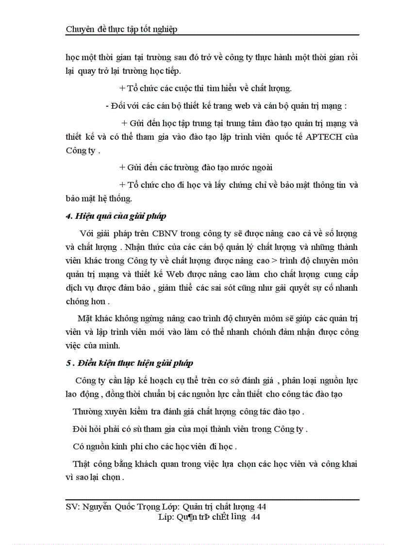 image for page Một số giải pháp nâng cao chất lượng cung cấp dịch vụ Internet và viễn thông tại Công ty phát triển đầu tư công nghệ FPT