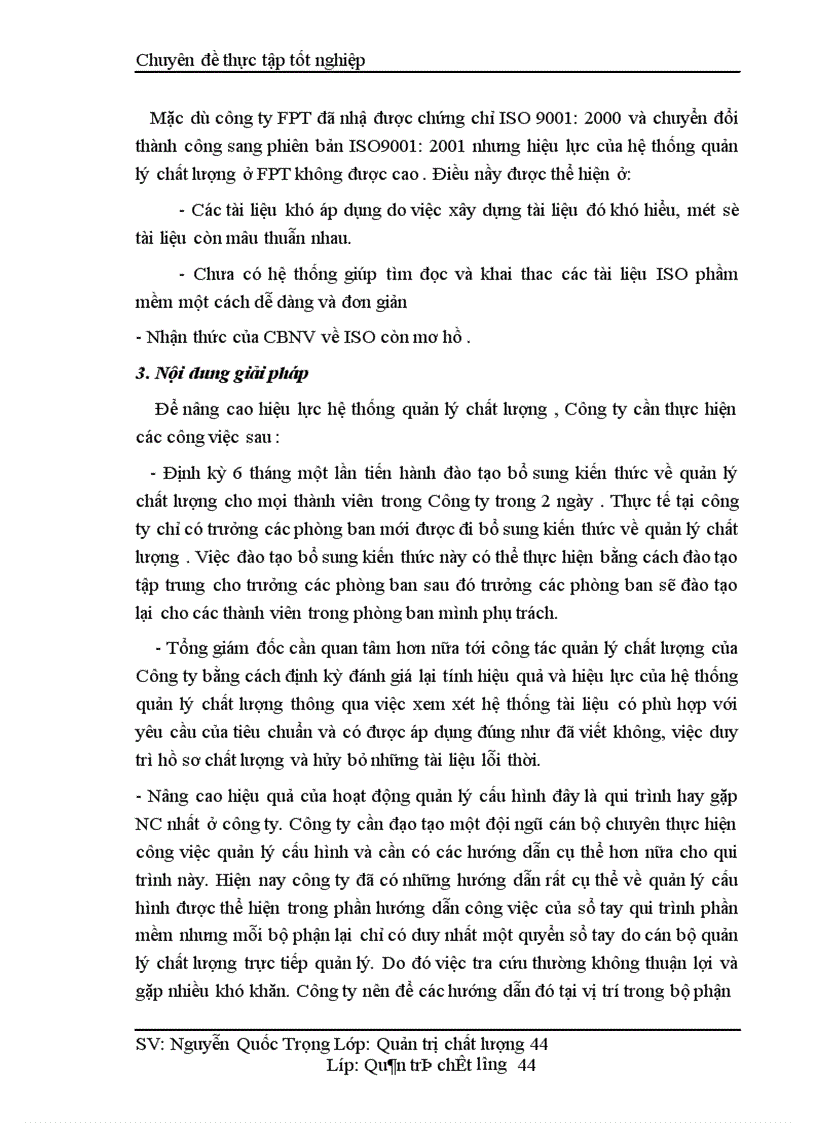 image for page Một số giải pháp nâng cao chất lượng cung cấp dịch vụ Internet và viễn thông tại Công ty phát triển đầu tư công nghệ FPT