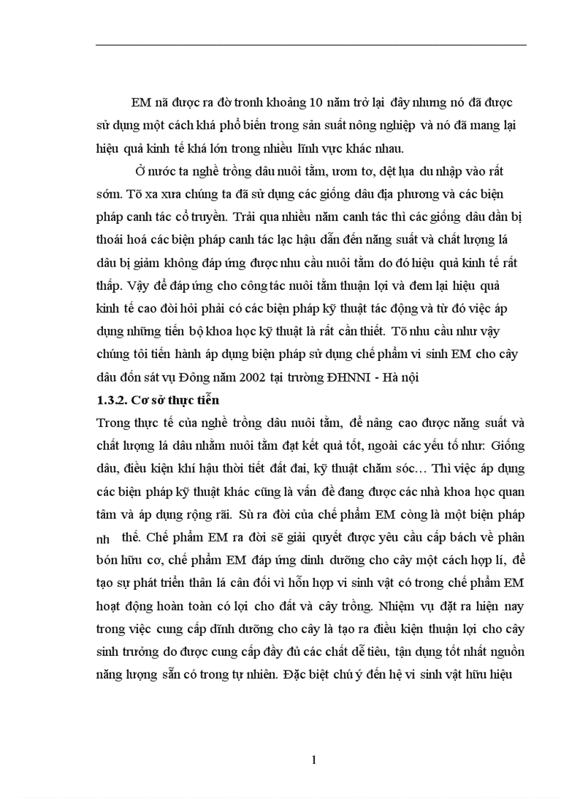 Nghiên cứu ảnh hưởng của chế phẩm vi sinh vật EM Effective Micoorgamisms đến sinh trưởng phát triển năng suất và phẩm chất dâu đốn sát vụ Đông tại trường ĐHNNI Hà nội 1