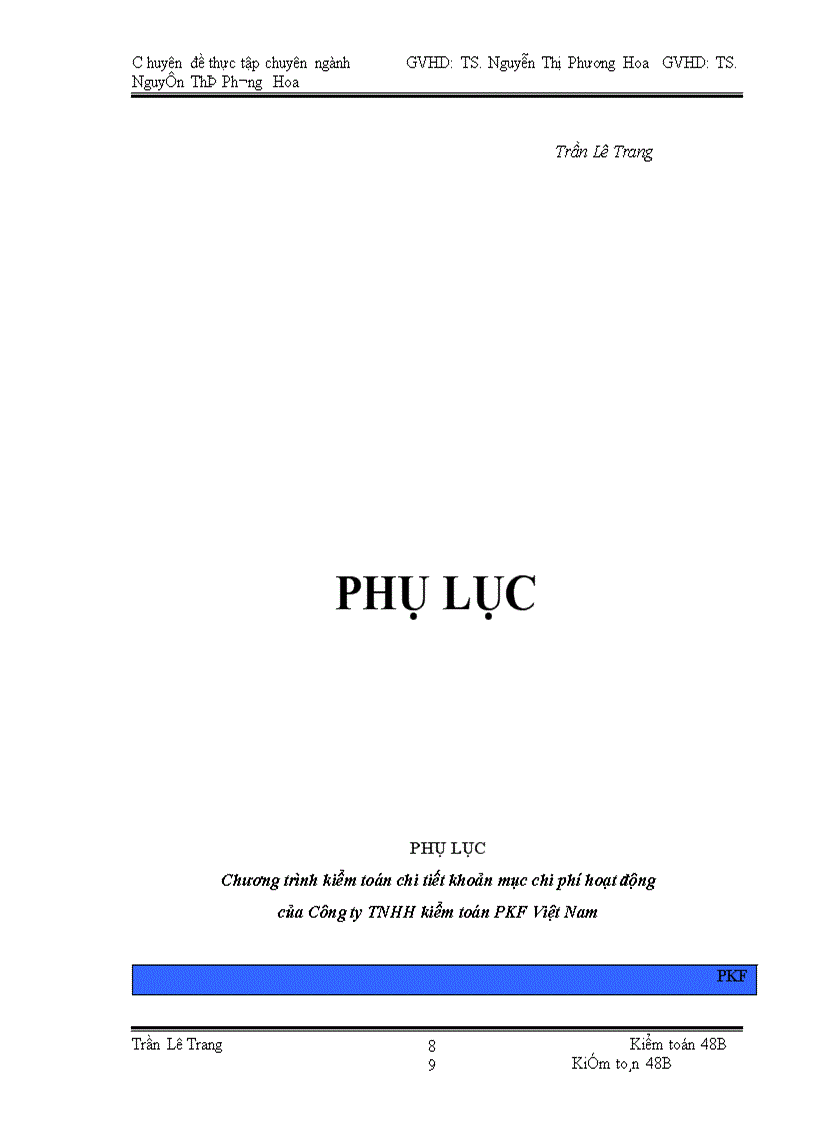 image for page Quy trình kiểm toán khoản mục chi phí hoạt động trong kiểm toán Báo cáo tài chính do Công ty TNHH kiểm toán PKF Việt Nam thực hiện 1