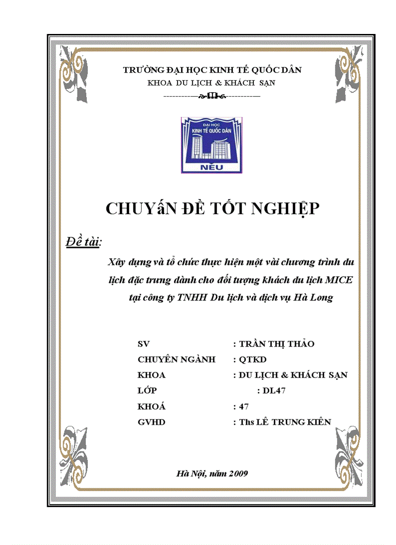 image for page Xây dựng và tổ chức thực hiện một vài chương trình du lịch đặc trưng dành cho đối tượng khách du lịch MICE tại công ty TNHH Du lịch và dịch vụ Hà Long